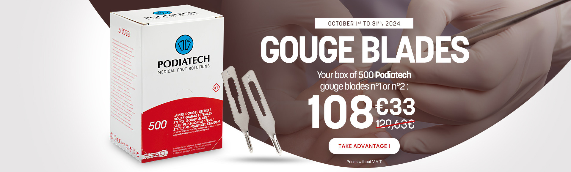 Box of 500 gouge blades at 108,33€ from october 1st to 31th